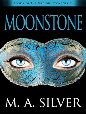 cover image of Moonstone Book Four of the Precious Stone Series